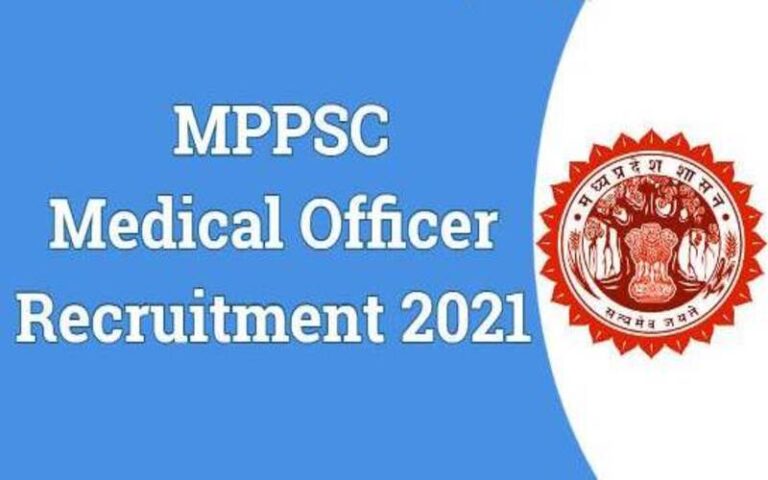 MPPSC Medical Officer Recruitment: मध्यप्रदेश में मेडिकल ऑफिसर के 776 पदों के लिए विज्ञापन जारी, इस तरह करें Apply
